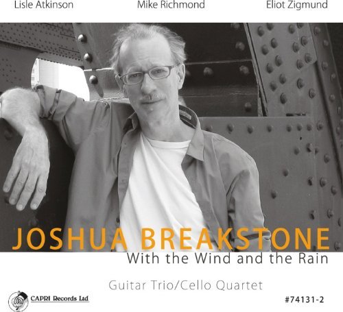 Joshua Breakstone/With The Wind & The Rain